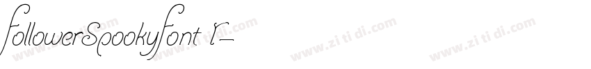 FollowerSpookyFont R字体转换